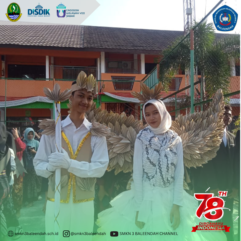 KARNAVAL  smkn 3 baleendah  MEMPERINGATI HARI KEMERDEKAAN REPUBLIK INDONESIA 