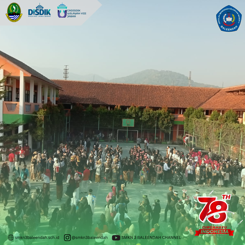KARNAVAL  smkn 3 baleendah  MEMPERINGATI HARI KEMERDEKAAN REPUBLIK INDONESIA 