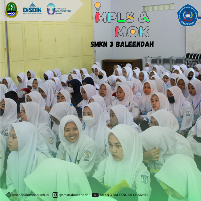  MPLS DAN MOK SMKN 3 BALEENDAH TAHUN AJARAN 2023/2024