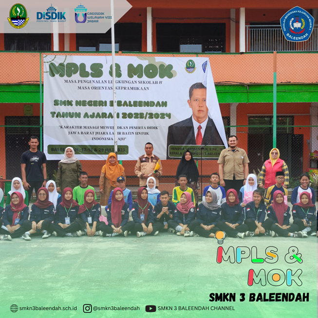  MPLS DAN MOK SMKN 3 BALEENDAH TAHUN AJARAN 2023/2024